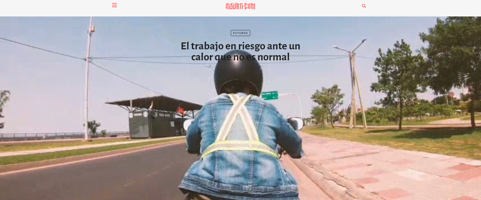 El trabajo en riesgo ante un calor que no es normal