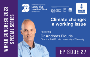 EPISODE 27 WORLD CONGRESS 2023 CLIMATE CHANGE – A WORKING ISSUE